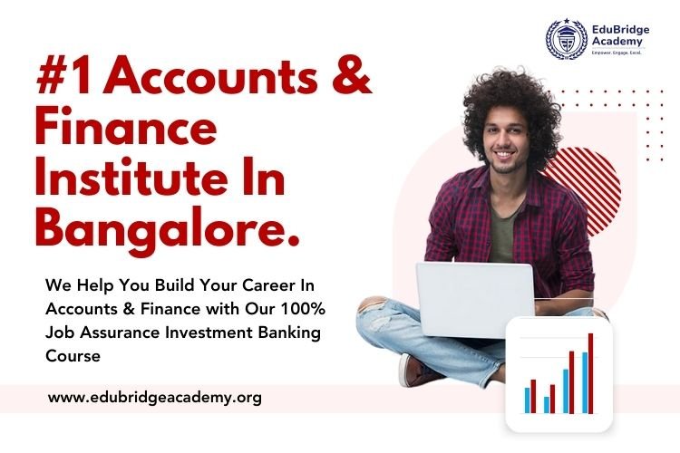 EduBridge Academy - #1 Accounts & Finance Institute In Bangalore.