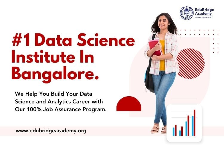 EduBridge Academy - #1 Data Science Institute In Bangalore.