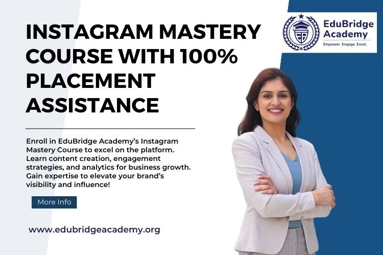 Instagram Mastery Course with 100% Placement Assistance